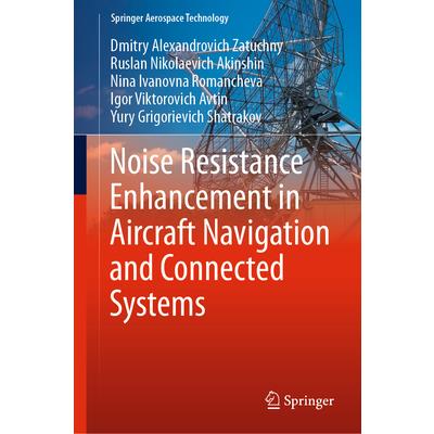 Noise Resistance Enhancement in Aircraft Navigation and Connected Systems