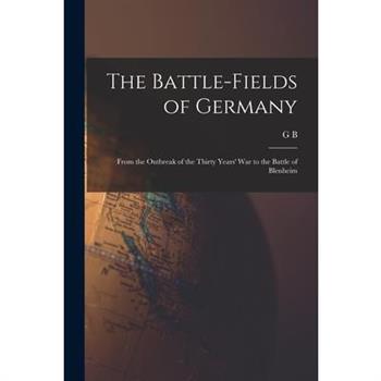 The Battle-fields of Germany