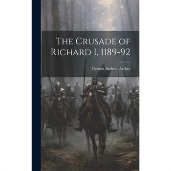 The Crusade of Richard I, 1189-92