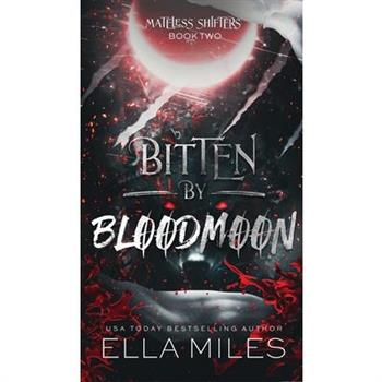 Bitten by Bloodmoon