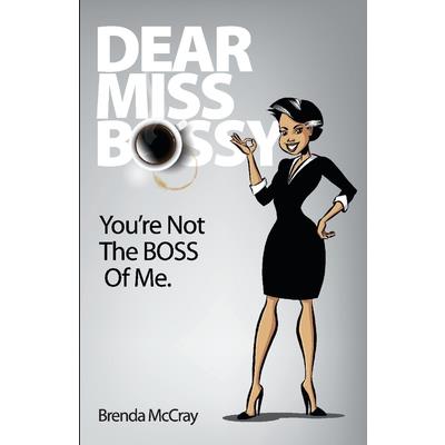 Dear Miss Bossy, 1