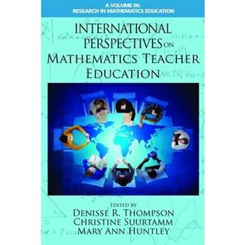 International Perspectives on Mathematics Teacher Education