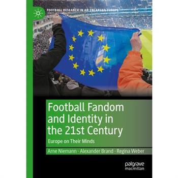 Football Fandom and Identity in the 21st Century