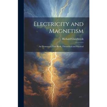 Electricity and Magnetism