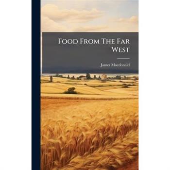 Food From The Far West