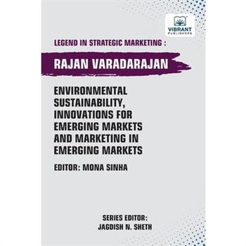 Environmental Sustainability, Innovations for Emerging Markets and Marketing in Emerging Markets