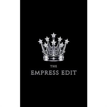 The Empress Edit