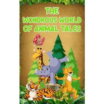 The Wondrous World of Animal Tales