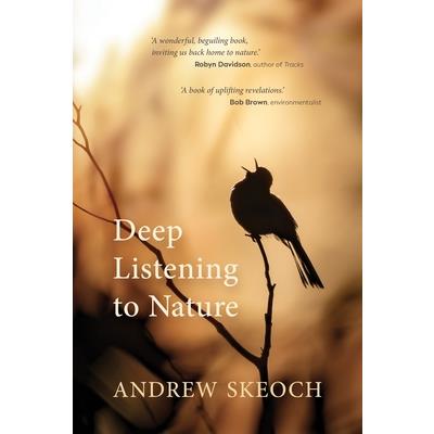 Deep Listening to Nature