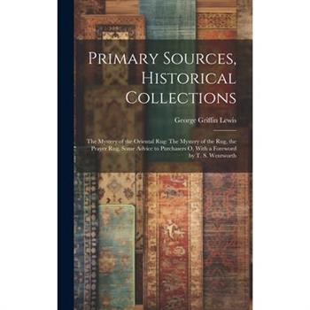 Primary Sources, Historical Collections