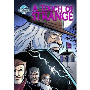 A Touch of Strange #1
