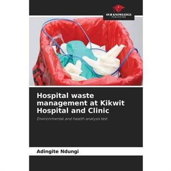 Hospital waste management at Kikwit Hospital and Clinic