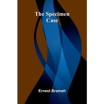 The Specimen Case