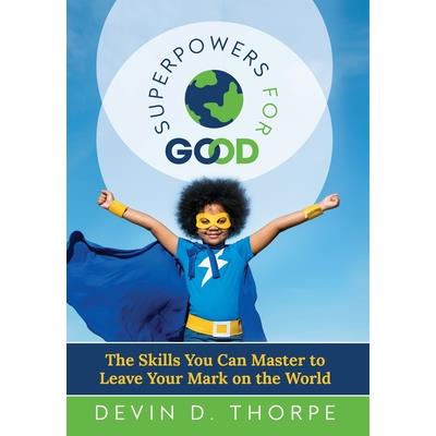 Superpowers for Good