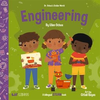 Dr. Ochoa’s Stellar World: Engineering