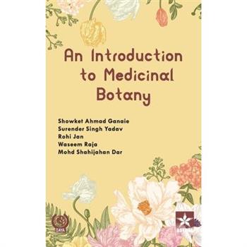 Introduction to Medicinal Botany
