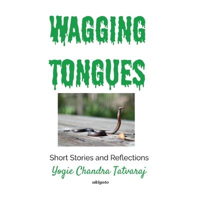 Wagging Tongues