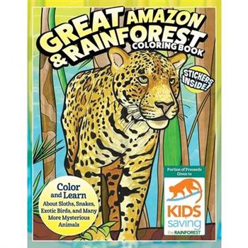 Great Amazon & Rainforest Coloring Book (with Stickers)