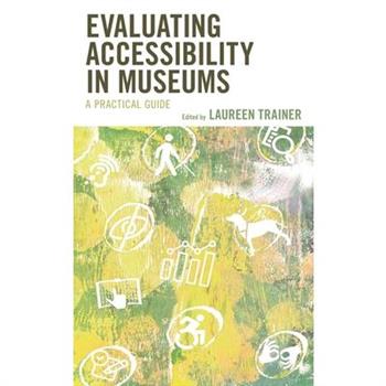 Evaluating Accessibility in Museums