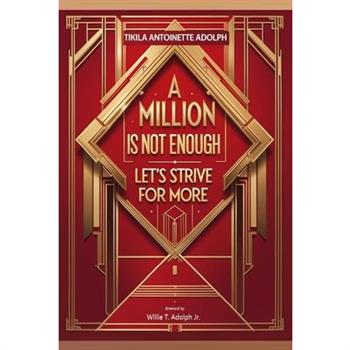 A Million Is Not Enough, Let's Strive For More