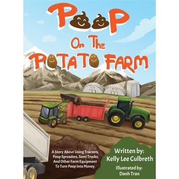 Poop On The Potato Farm