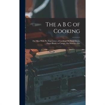 The a B C of Cooking