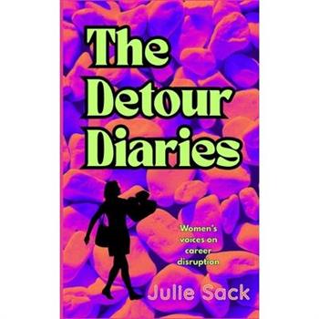 The Detour Diaries
