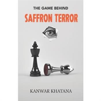 The Game Behind Saffron Terror