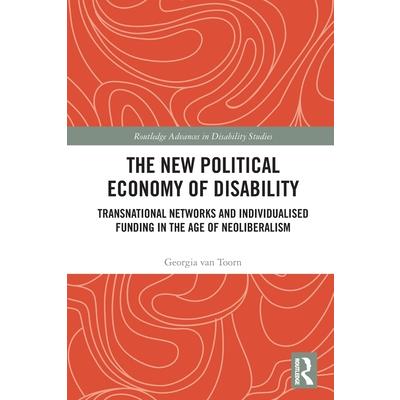 The New Political Economy of Disability