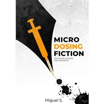 Microdosing Fiction