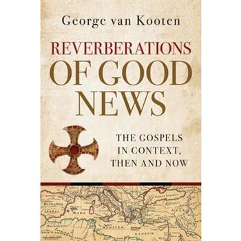 Reverberations of Good News