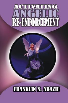 Activating Angelic Re-Enforcement