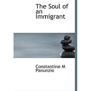 The Soul of an Immigrant