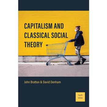 Capitalism and Classical Social Theory