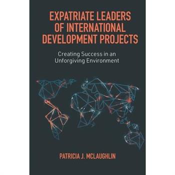 Expatriate Leaders of International Development Projects