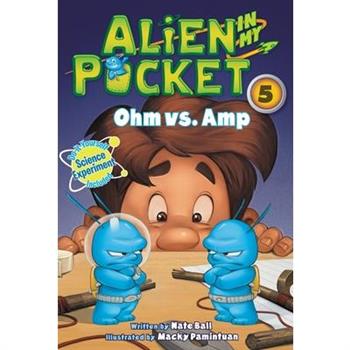 Alien in My Pocket #5: Ohm vs. Amp