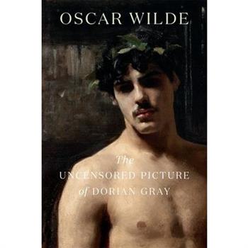 The Uncensored Picture of Dorian Gray
