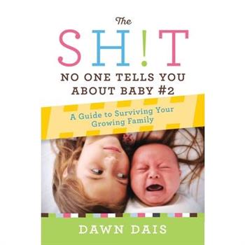 The Sh!t No One Tells You About Baby #2