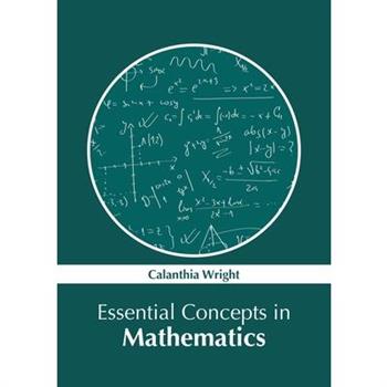 Essential Concepts in Mathematics