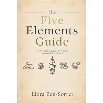 The Five Elements Guide