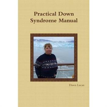 Practical Down Syndrome Manual