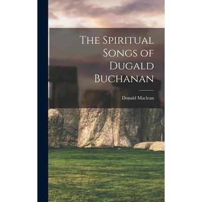 The Spiritual Songs of Dugald Buchanan