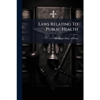 Laws Relating To Public Health