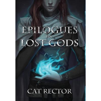 Epilogues for Lost Gods