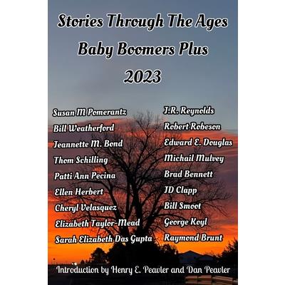 Stories Through The Ages Baby Boomers Plus 2023
