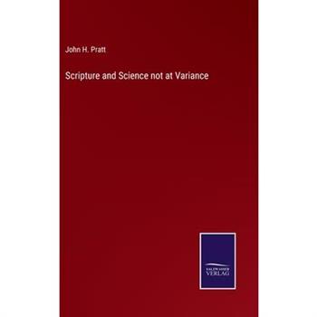Scripture and Science not at Variance