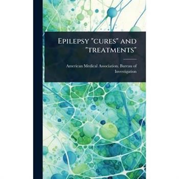 Epilepsy ”cures” and ”treatments”