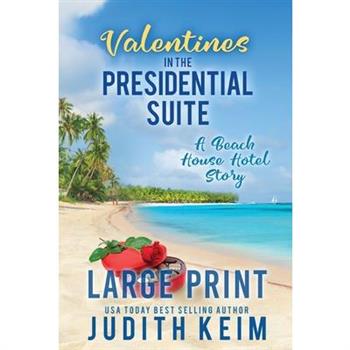 Valentine's Day In The Presidential Suite