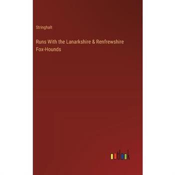 Runs With the Lanarkshire & Renfrewshire Fox-Hounds