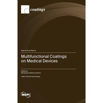 Multifunctional Coatings on Medical Devices